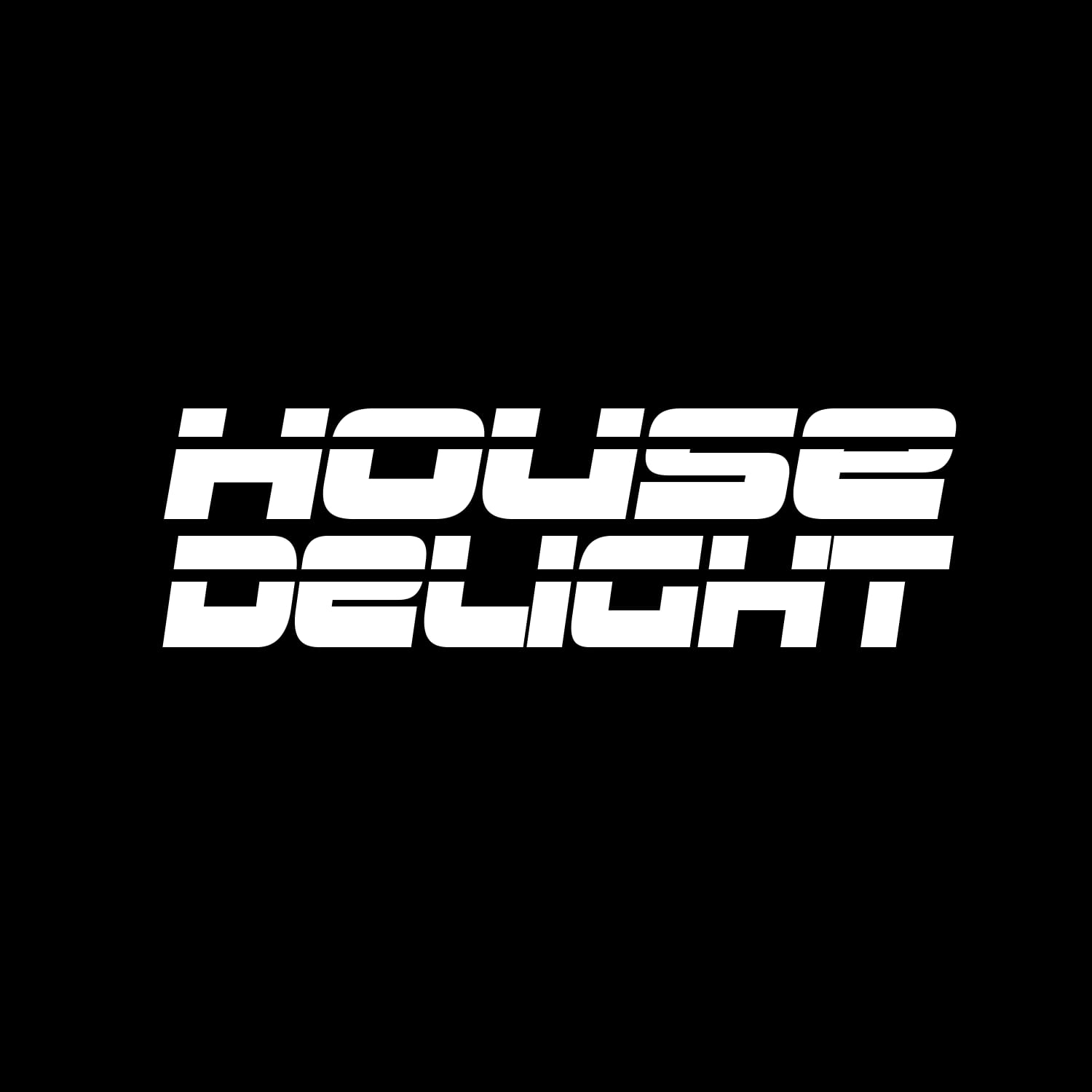 House Delight